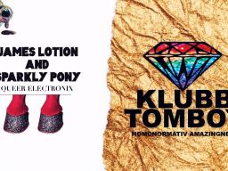 Bild på en flaska glitter och hästhovar med glitter på och en regnbågsfärgad diamant med texten &quot;James Lotion &amp; Sparkling Pony - Queer Electronix, Klubb Tomboy - Homonormativ Amazingness &quot;
